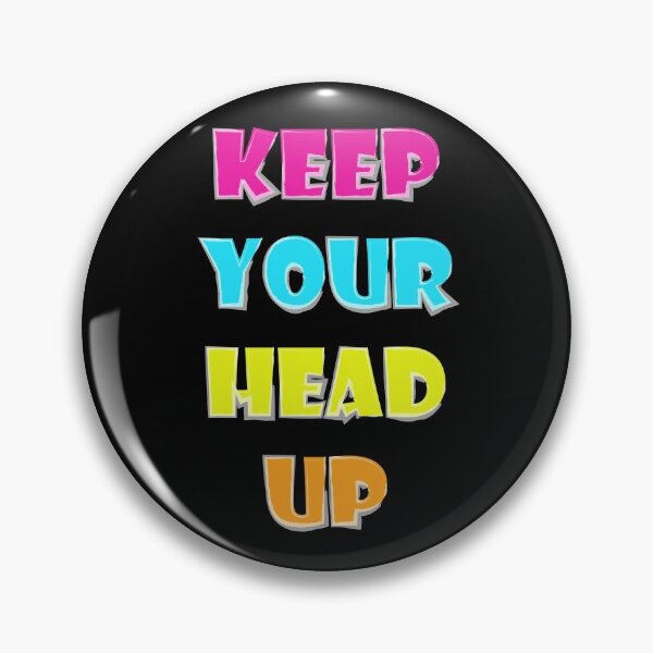 Item preview, Keep Your Head Up designed and sold by heartfeltarts93.