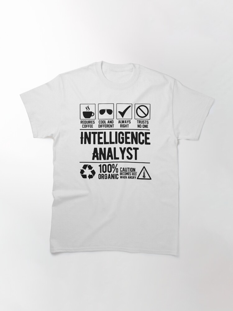 Alternate view of Intelligence Analyst Classic T-Shirt