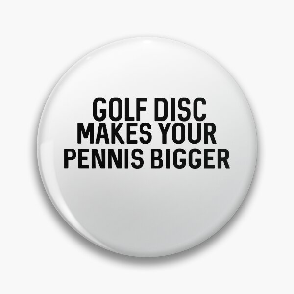 Item preview, Disc Golf Makes Your Penis Bigger (Sport Lovers) designed and sold by ProtonProject.