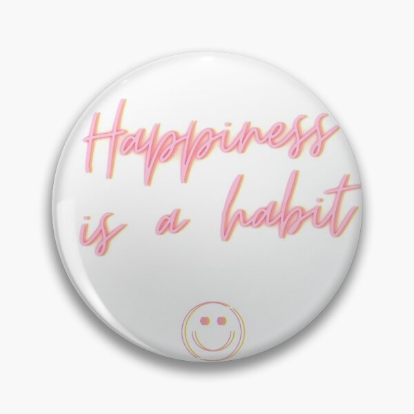 Item preview, Happiness is a Habit designed and sold by diginomdesigns.