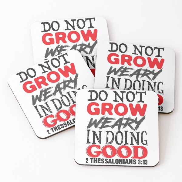 Item preview, 2 Thessalonians 3:13 designed and sold by plushism.