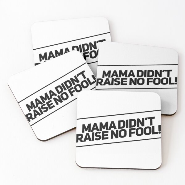 Item preview, Mama didn’t raise no fool! designed and sold by SerenityPax.
