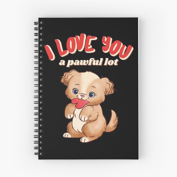 Item preview, I Love You A Pawful Lot Puppy Heart Valentine's Day designed and sold by OmmeDesigns.