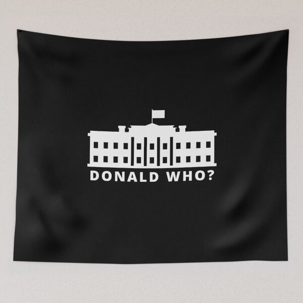 Item preview, Donald Who - Trump Who - Don's Gone - White House 2021 designed and sold by WonderWear.