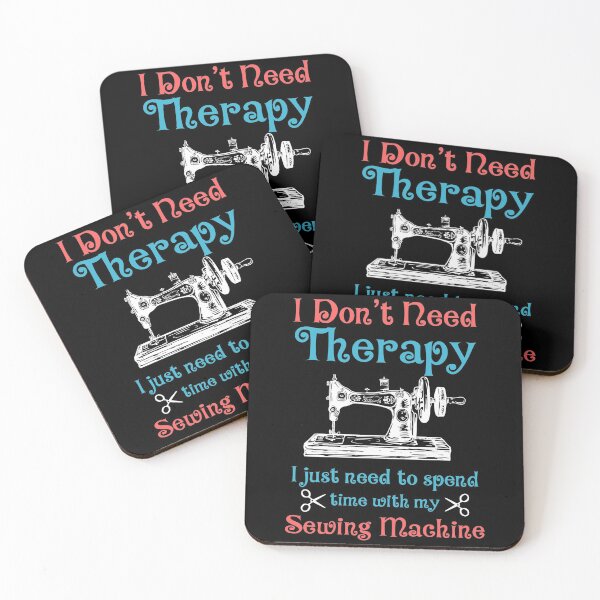 Item preview, I Don't Need Therapy I Just Need To Spend Time With My Sewing Machine designed and sold by Charles Brian.