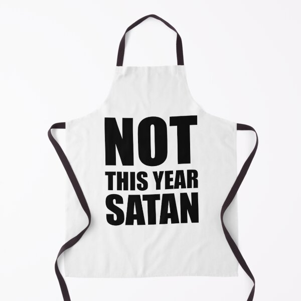 Item preview, Not This Year Satan Funny Happy New Years Eve NYE 2021 designed and sold by printrendstore.