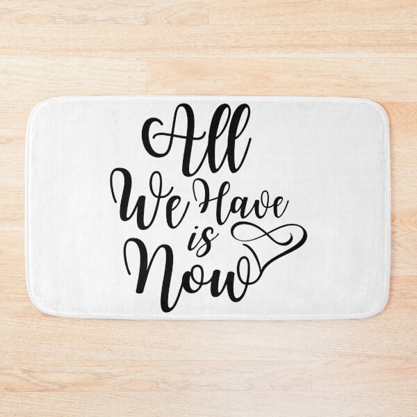 Item preview, All We Have is Now, Perfect gift for Valentines Day #LoveYou #Valentines designed and sold by AmazingEcraft.