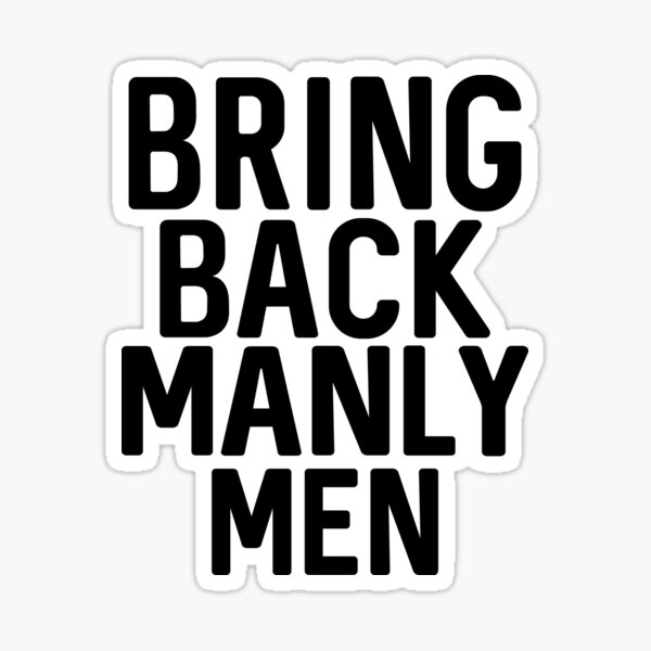 Bring Back Manly Men Water Bottle – Cool Gym Shit