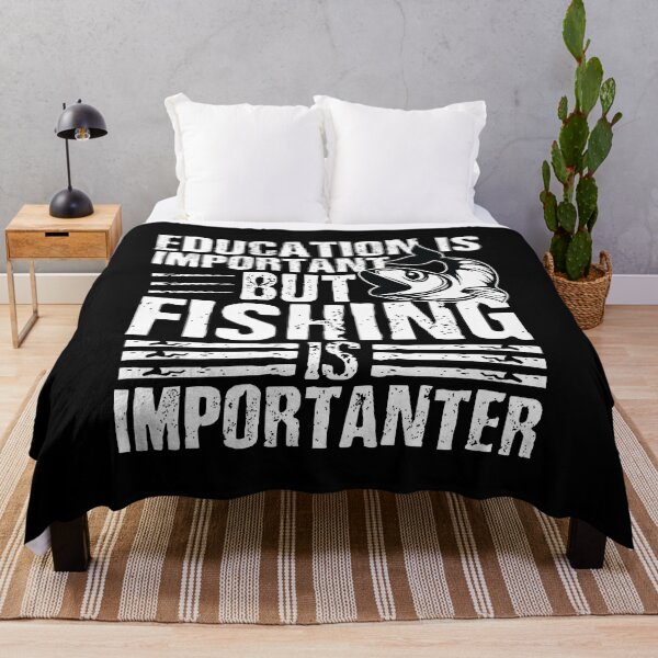 Item preview, education is important but fishing is importanter designed and sold by JaMatt1983.