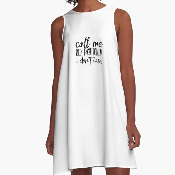 Item preview, Call me old-fashioned, I don’t care.  designed and sold by SerenityPax.