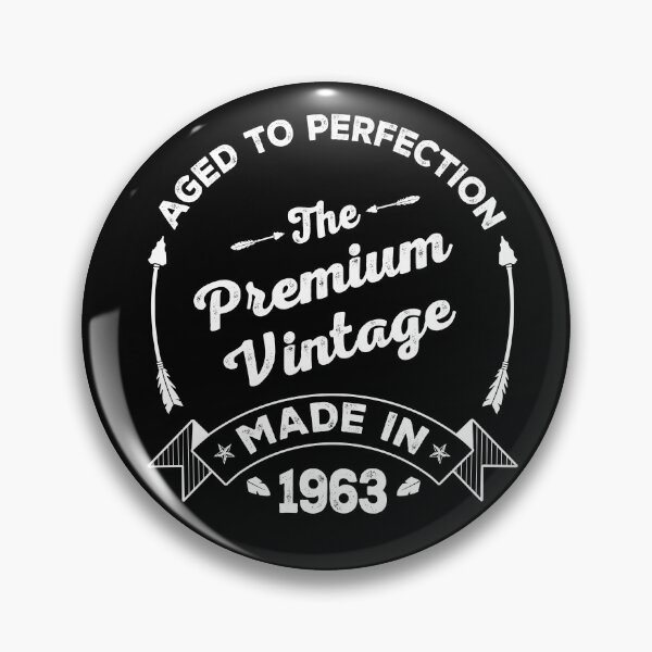 Item preview, AGED TO PERFECTION - PREMIUM VINTAGE | MADE IN 1963 designed and sold by pannolinno.