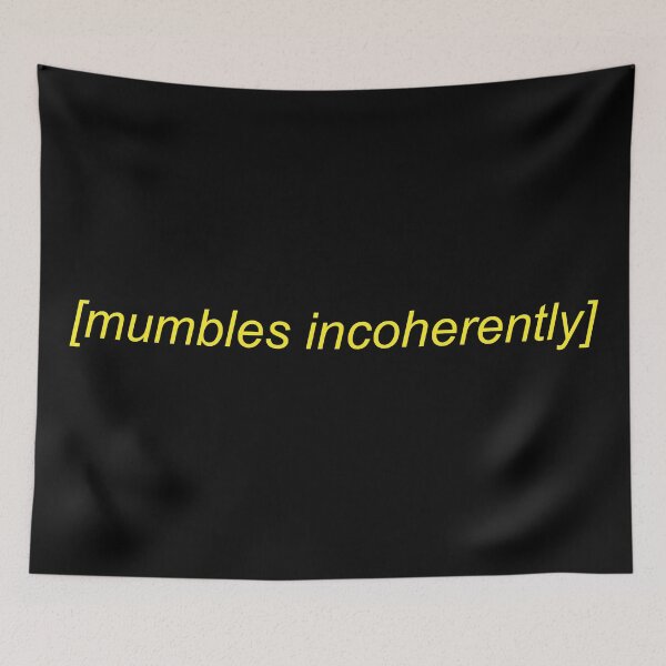 Item preview, Mumbles Incoherently Covid designed and sold by Sour Soul.