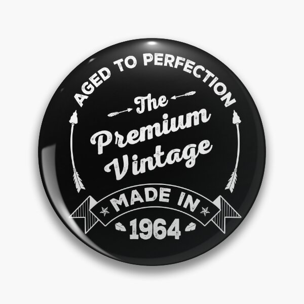 Item preview, AGED TO PERFECTION - PREMIUM VINTAGE| MADE IN 1964 designed and sold by pannolinno.