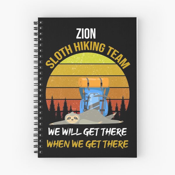 Item preview, Zion Sloth Hiking Team We Will Get There When We Get There designed and sold by WhiteTears.