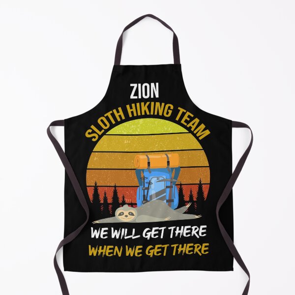 Item preview, Zion Sloth Hiking Team We Will Get There When We Get There designed and sold by WhiteTears.