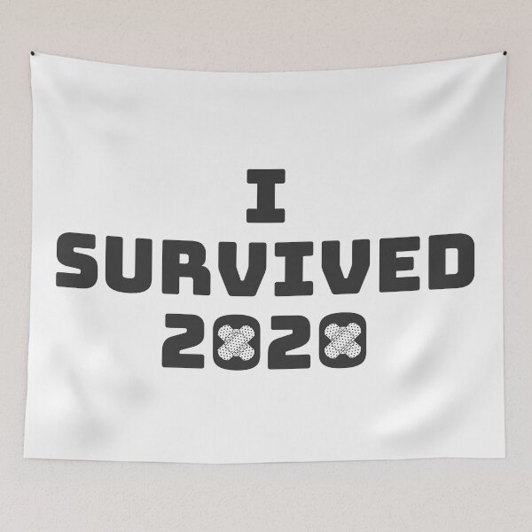 Item preview, I Survived 2020 - Funny Quarantine Meme designed and sold by whatisonmymind.