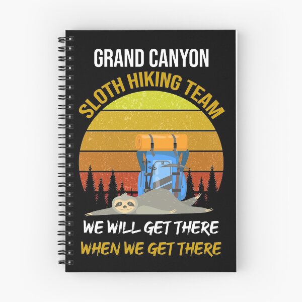 Item preview, Grand Canyon Sloth Hiking Team We Will Get There When We Get There designed and sold by WhiteTears.