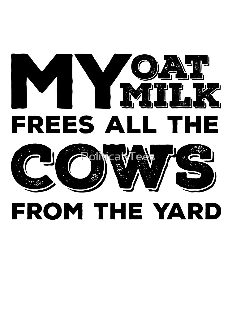 My Oat Milk Frees All The Cows From The Yard Veganuary Challenge