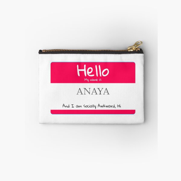 Item preview, My Name is Anaya And I Am Socially Awkward designed and sold by IcyTees.