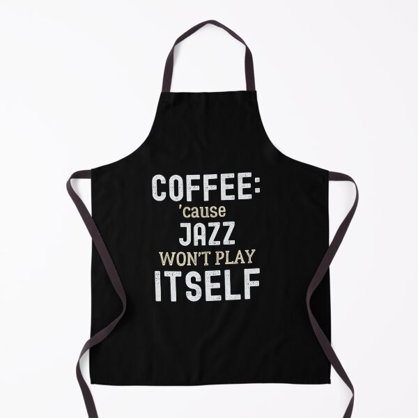 Item preview, Coffee: Because Jazz Won't Play Itself designed and sold by 12BarTees.