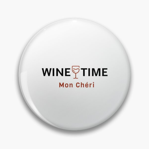 Item preview, Wine Time Mon Cheri designed and sold by Fit & Fun  Gallery.