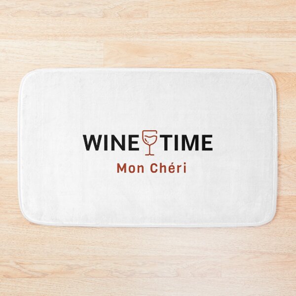 Item preview, Wine Time Mon Cheri designed and sold by Fit & Fun  Gallery.