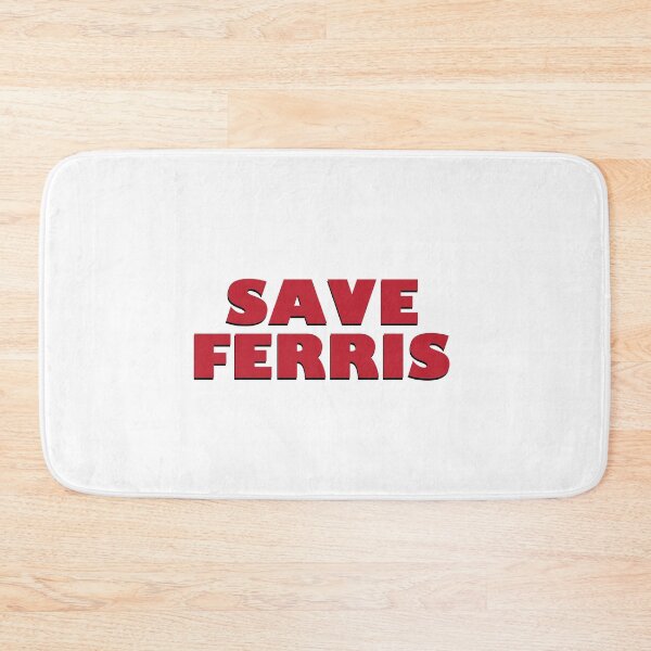 Item preview, Save Ferris designed and sold by kotdesign.