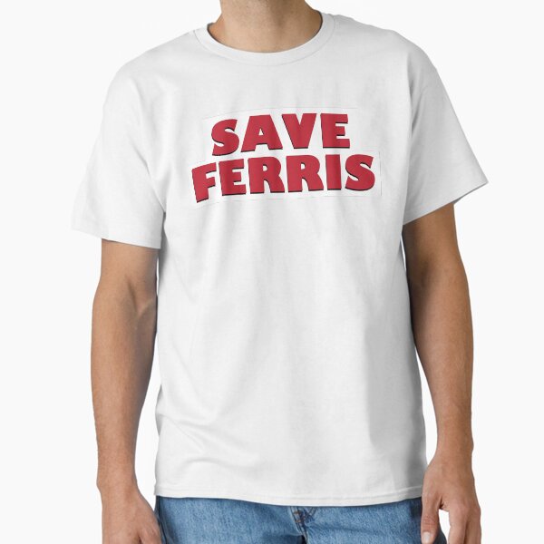 Item preview, Save Ferris designed and sold by kotdesign.