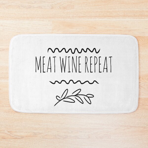 Item preview, Meat Wine Repeat (blk) designed and sold by Fit & Fun  Gallery.