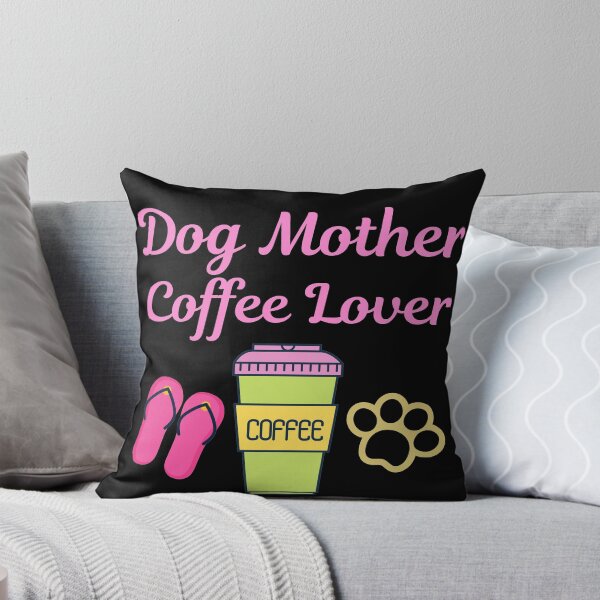 Item preview, Dog Mother Coffee Lover designed and sold by SunfullyYours.