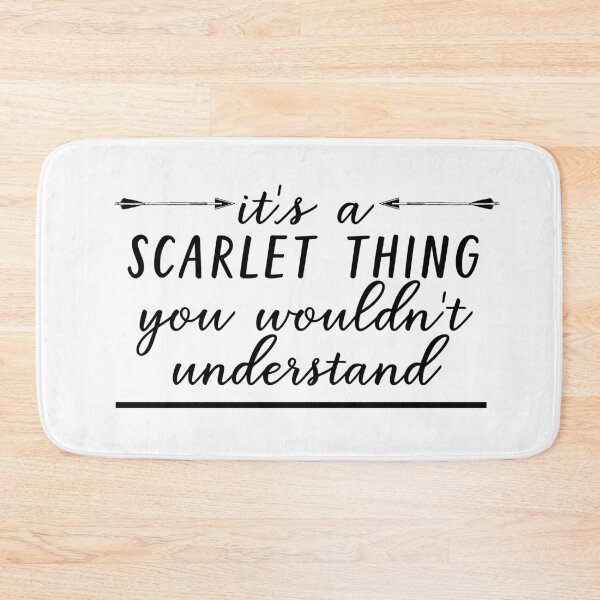 Item preview, It's a Scarlet Thing You wouldn't understand designed and sold by Teelogic.