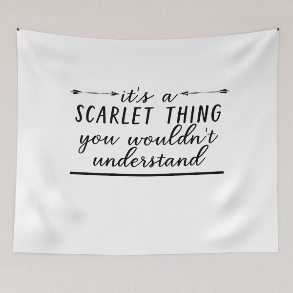 Item preview, It's a Scarlet Thing You wouldn't understand designed and sold by Teelogic.