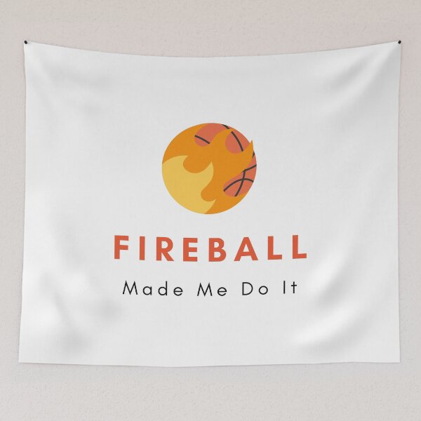 Item preview, Fireball made me do it design designed and sold by MDclothingshop.