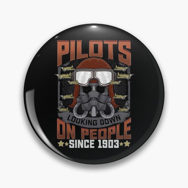 Item preview, Pilots Looking Down On People Since 1903 Plane Pun designed and sold by perfectpresents.