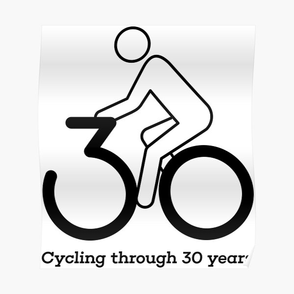 "30. Geburtstag Radfahrer radelnd ins neue Jahrzehnt" Poster von