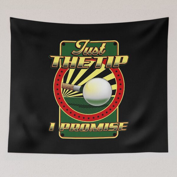 Item preview, Funny Just The Tip I Promise Billiards Pool Cue designed and sold by perfectpresents.
