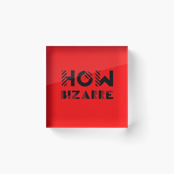 Item preview, How Bizarre Red designed and sold by DamaliePierre.