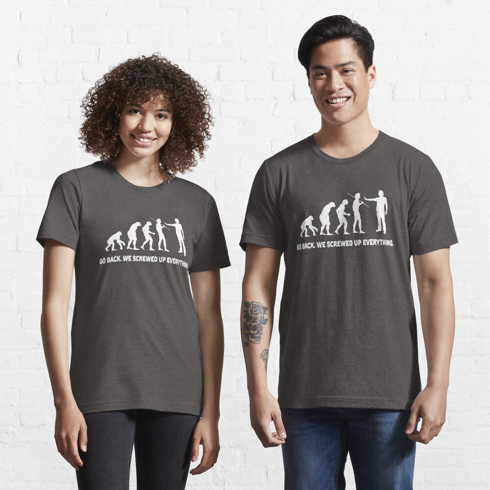 go back we screwed up t shirt