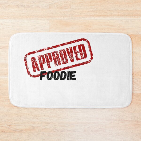 Item preview, APPROVED FOODIE designed and sold by walterjd.