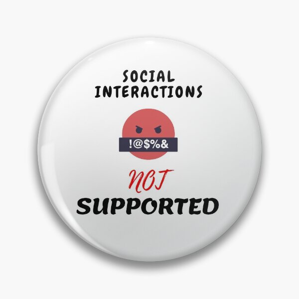 Item preview, Copy of  Social interaction not supported sarcastic quote t shirt [SNS12] designed and sold by HIPNOTIZAR  CRAFTS.