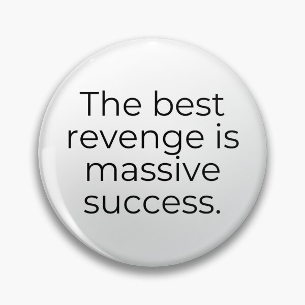 Item preview, The Best Revenge is Massive Success Motivational Inspirational Quote Art Image designed and sold by UncleFizziwigs.