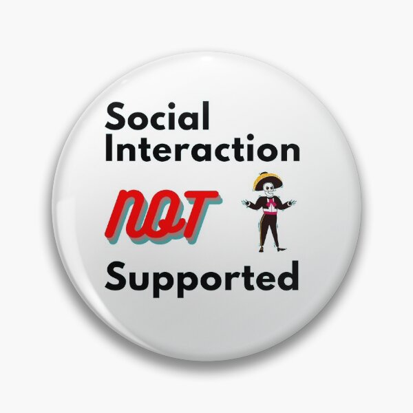Item preview, Copy of Copy of  Social interaction not supported sarcastic quote t shirt [SNS16] designed and sold by HIPNOTIZAR  CRAFTS.