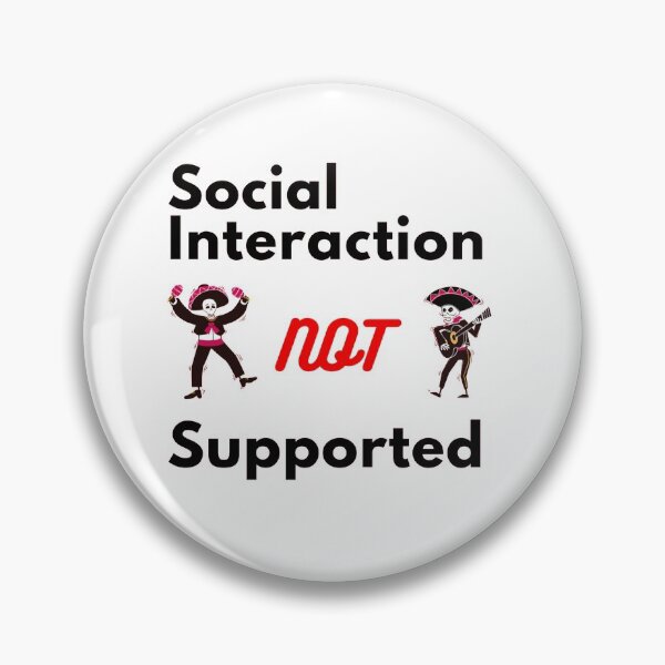Item preview, Copy of Copy of  Social interaction not supported sarcastic quote t shirt [SNS17] designed and sold by HIPNOTIZAR  CRAFTS.