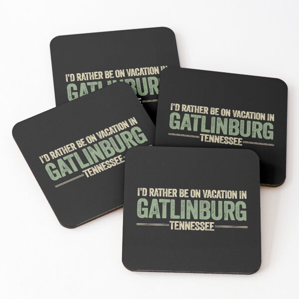 Item preview, I'd Rather Be On Vacation In Gatlinburg Tennessee designed and sold by AlanPhotoArt.
