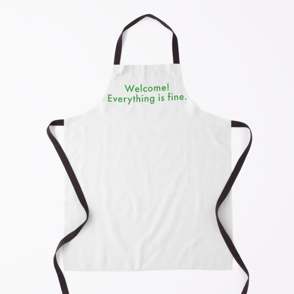 Item preview, Welcome! Everything is Fine. designed and sold by geedesignsstuff.