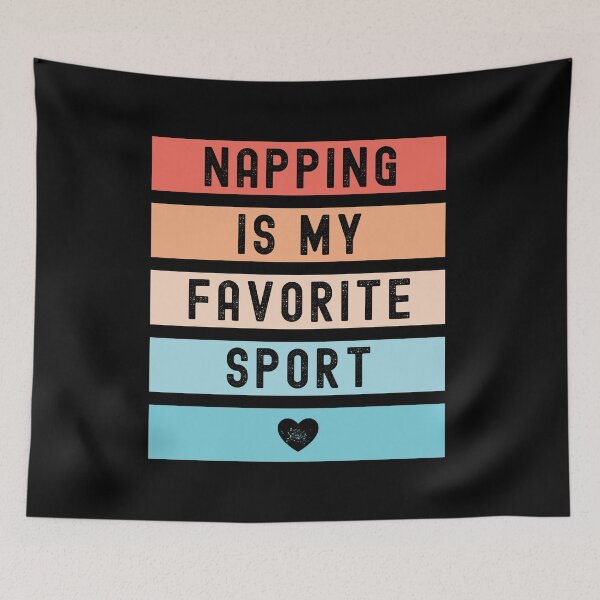 Item preview, Napping Is My Favorite Sport designed and sold by m95sim.