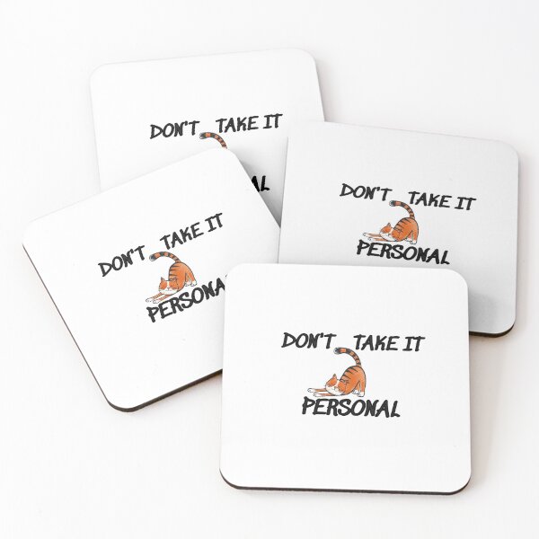 Item preview, Don't Take It Personal Cat designed and sold by Levet.