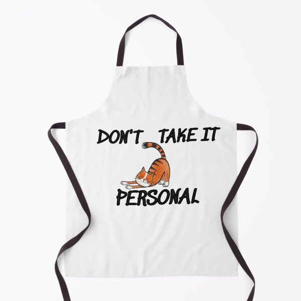 Item preview, Don't Take It Personal Cat designed and sold by Levet.