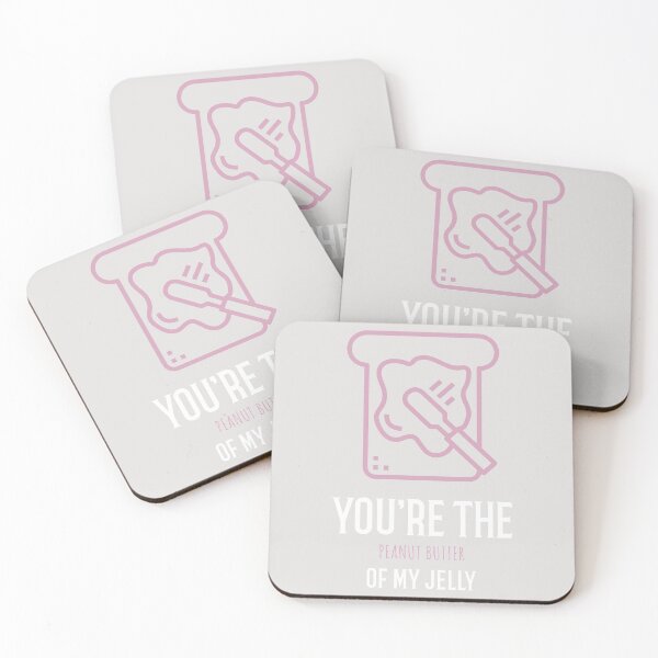 Item preview, You're the peanut butter of my jelly designed and sold by Kaupasi.