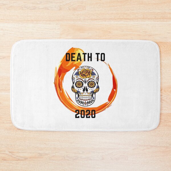 Item preview, Death to 2020 - I want this year to be over - Kill it with fire - Dia de muertos - gift ideas designed and sold by MDclothingshop.